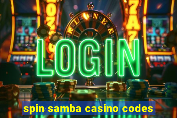 spin samba casino codes