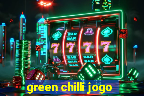 green chilli jogo