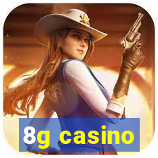 8g casino