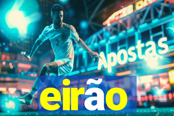 eirão