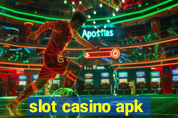 slot casino apk