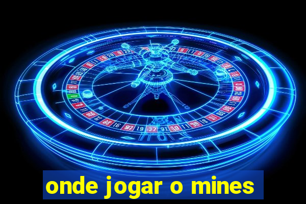 onde jogar o mines