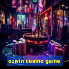 ozwin casino game