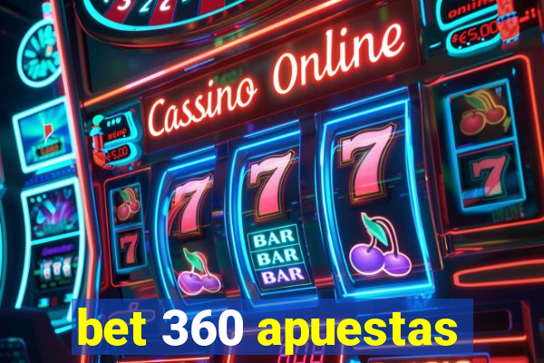 bet 360 apuestas