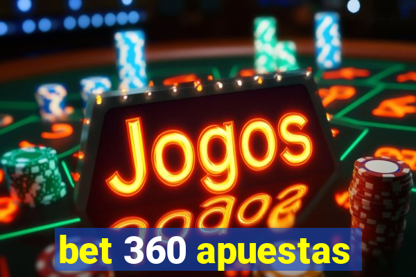 bet 360 apuestas