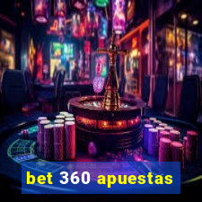 bet 360 apuestas