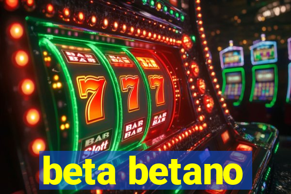 beta betano