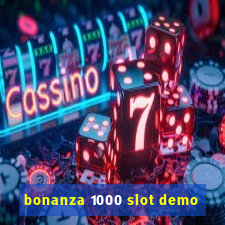 bonanza 1000 slot demo