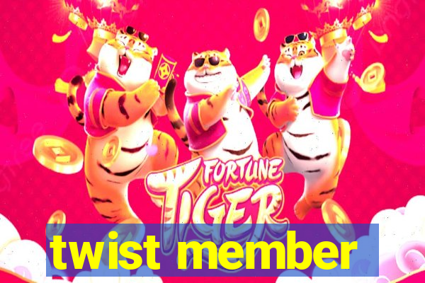 twist member