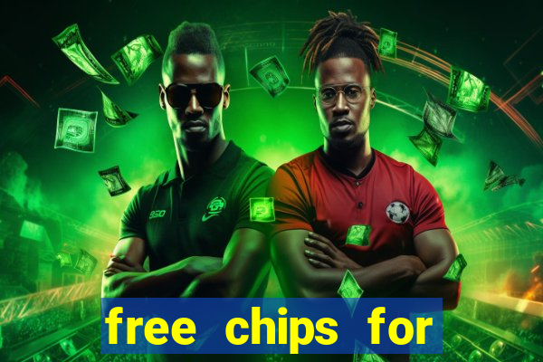 free chips for huuuge casino