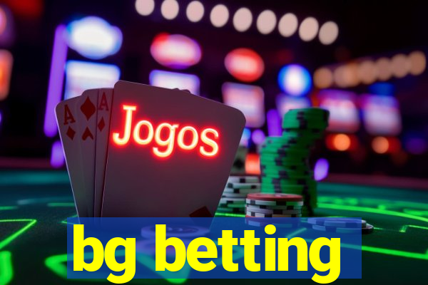 bg betting