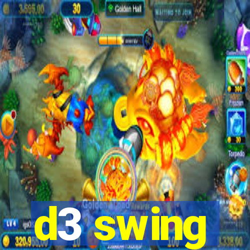 d3 swing