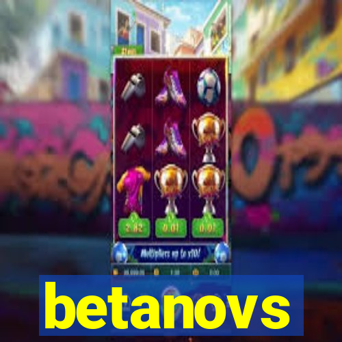 betanovs