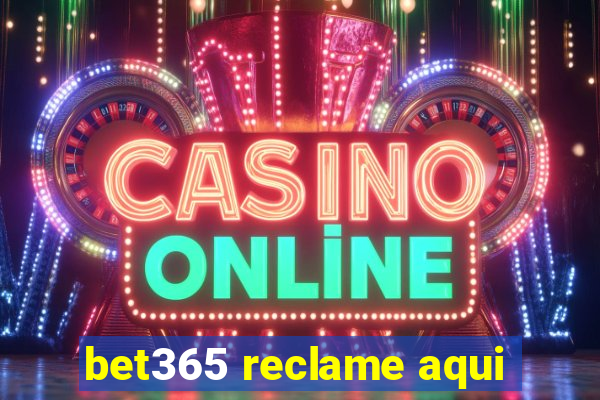 bet365 reclame aqui