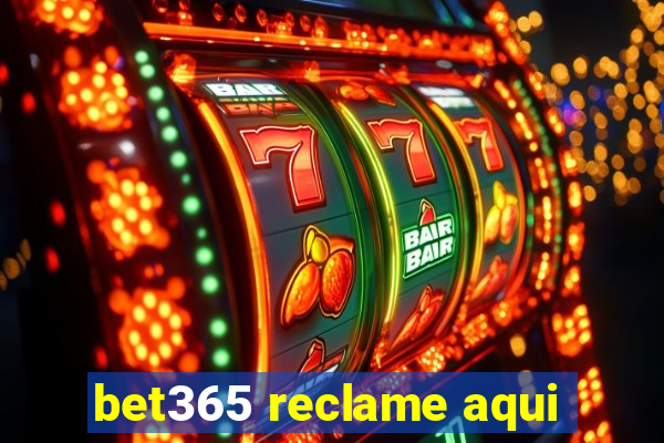 bet365 reclame aqui