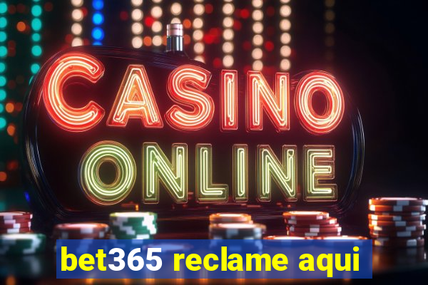 bet365 reclame aqui