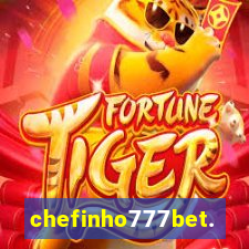 chefinho777bet.com