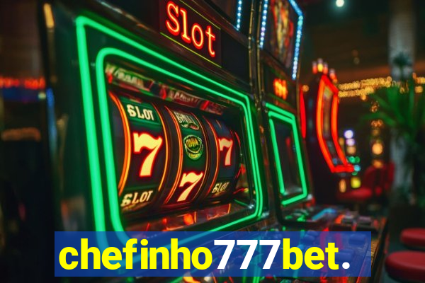 chefinho777bet.com