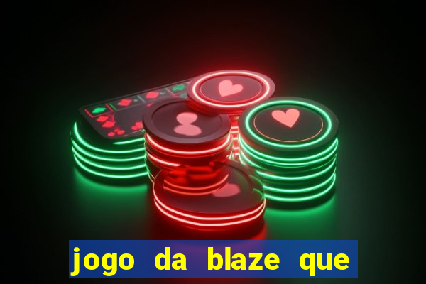 jogo da blaze que mais paga