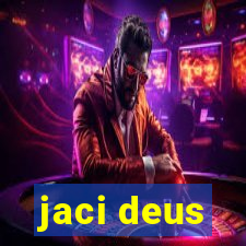 jaci deus