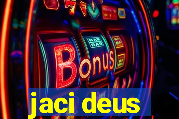 jaci deus