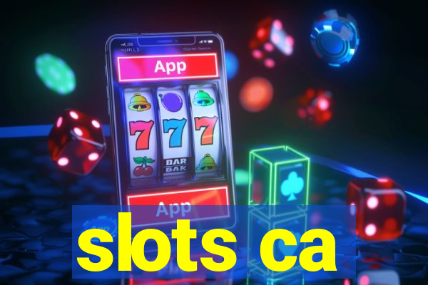 slots ca