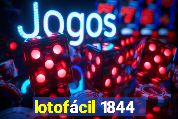 lotofácil 1844