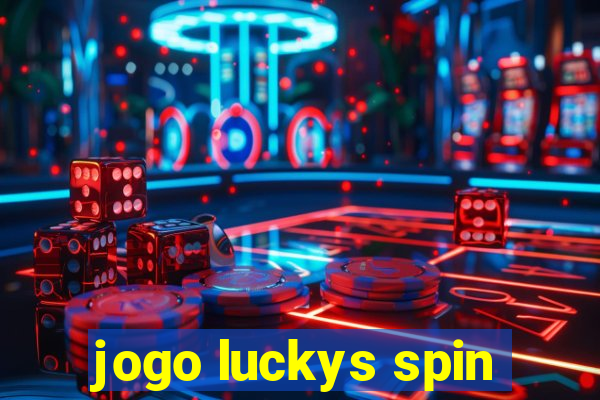 jogo luckys spin