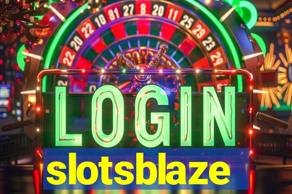 slotsblaze