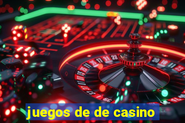 juegos de de casino