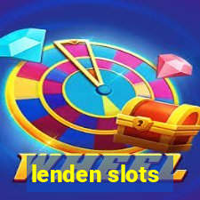 lenden slots