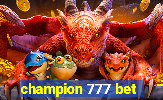 champion 777 bet