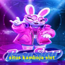 situs kamboja slot