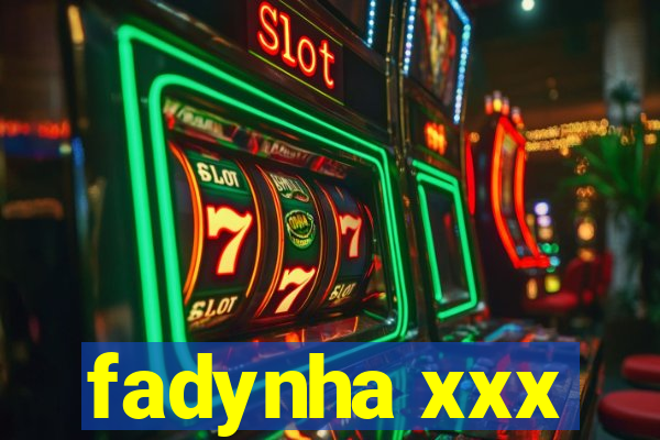 fadynha xxx