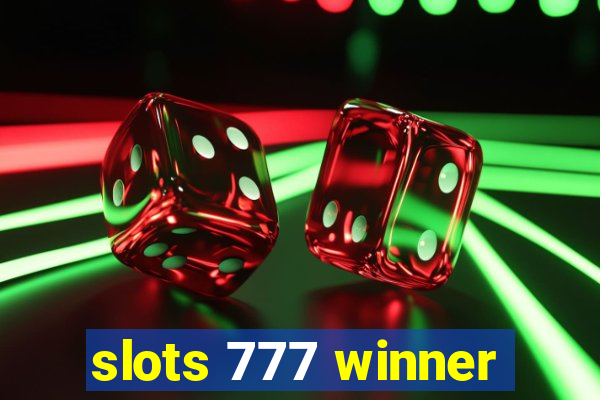 slots 777 winner