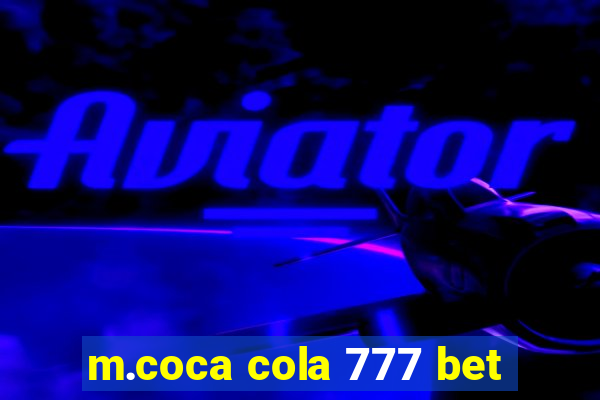 m.coca cola 777 bet