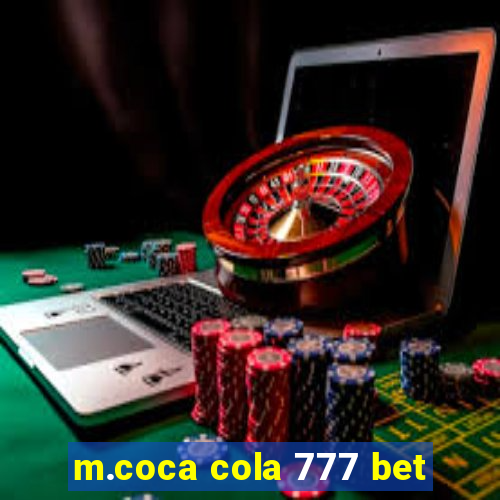 m.coca cola 777 bet