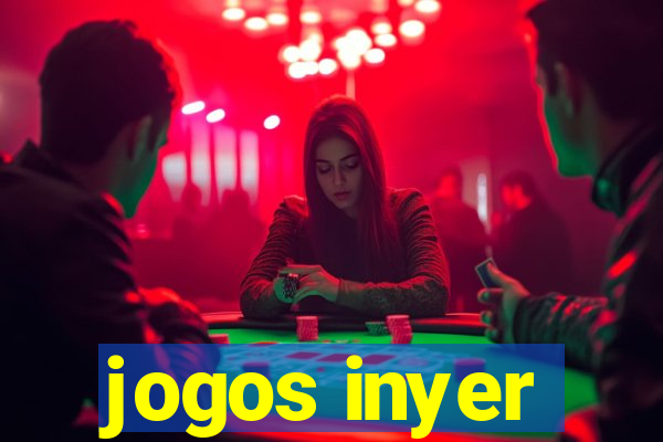 jogos inyer