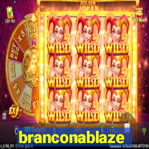 branconablaze