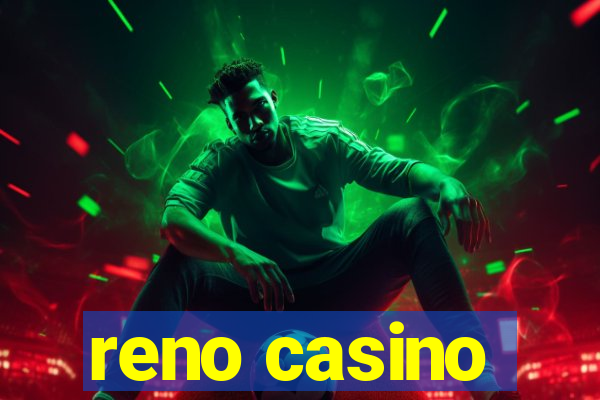 reno casino