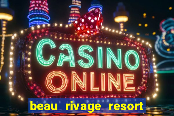 beau rivage resort and casino