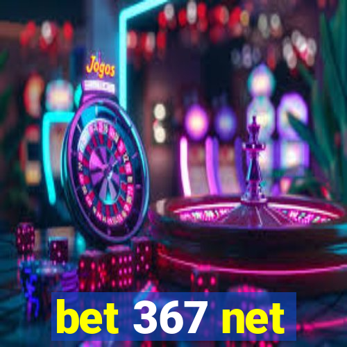 bet 367 net