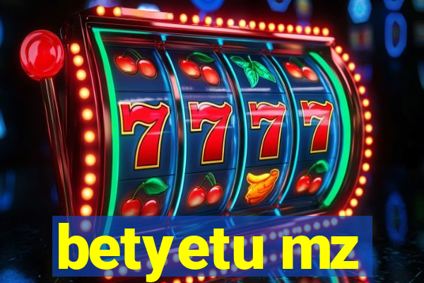 betyetu mz