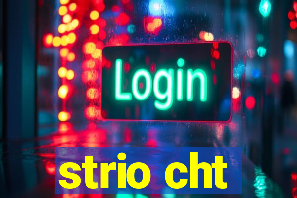 strio cht