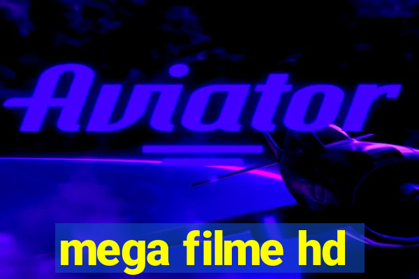 mega filme hd