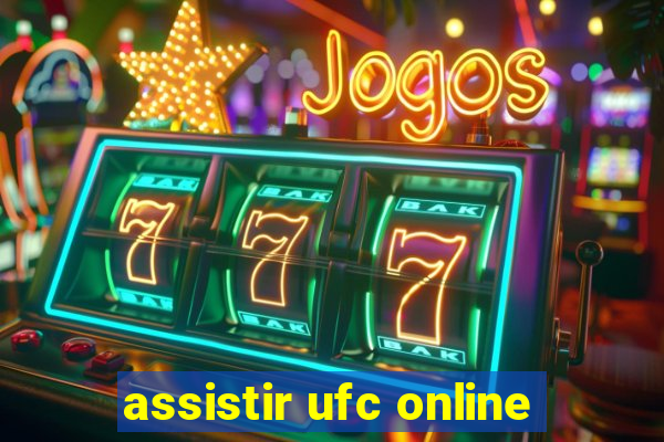 assistir ufc online