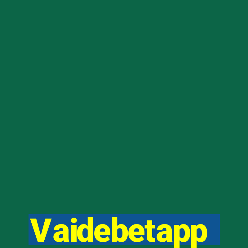 Vaidebetapp