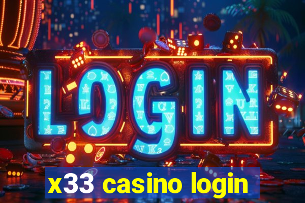 x33 casino login