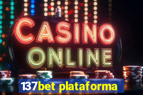 137bet plataforma