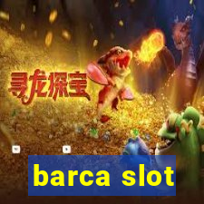 barca slot